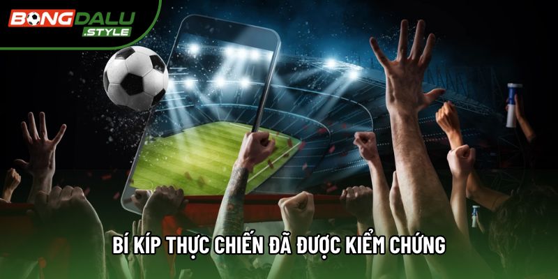 Bí kíp thực chiến đã được kiểm chứng