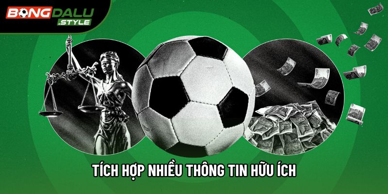 Tích hợp nhiều thông tin hữu ích